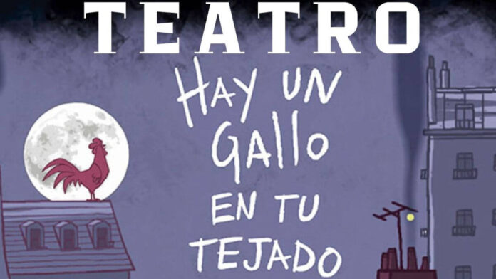 Teatro hay un gallo en tu tejado Paracuelllos